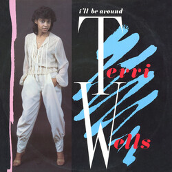 Terri Wells I'll Be Around USED VINYL 12INCH 45 RPM SINGLE STEREO