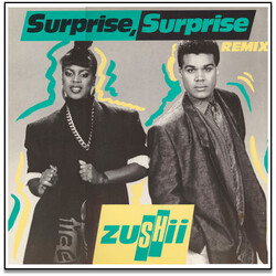 ZUSHii Surprise, Surprise (Remix) USED VINYL 12INCH 45 RPM STEREO