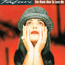 Tafuri You Know How To Love Me USED VINYL 7INCH 45 RPM