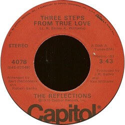 The Reflections Three Steps From True Love USED VINYL 7INCH 45 RPM SINGLE STEREO