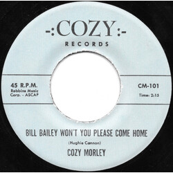 Cozy Morley Bill Bailey Won't You Please Come Home USED VINYL 7INCH 45 RPM SINGLE