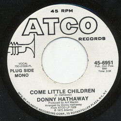 Donny Hathaway Come Little Children USED VINYL 7INCH 45 RPM SINGLE PROMO STEREO MONO