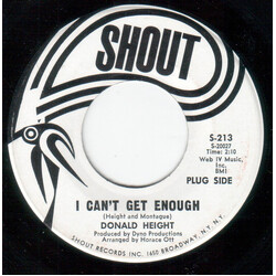Donald Height I Can't Get Enough / We Gotta Make Up USED VINYL 7INCH 45 RPM PROMO