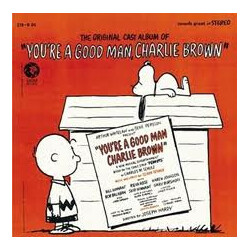 Various The Original Cast Album Of "You're A Good Man Charlie Brown" Vinyl LP USED