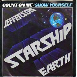 Jefferson Starship Count On Me / Show Yourself VINYL 7" USED