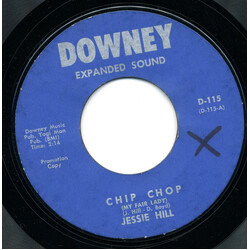 Jessie Hill Chip Chop (My Fair Lady) / Woodshed USED VINYL 7INCH 45 RPM SINGLE PROMO STYRENE