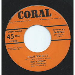 Bob Crosby And His Orchestra High Society USED VINYL 7INCH 45 RPM
