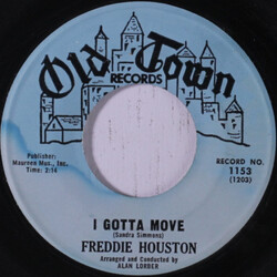 Freddie Houston I Gotta Move VINYL 7" USED
