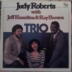 Judy Roberts / Jeff Hamilton / Ray Brown Trio Vinyl LP USED