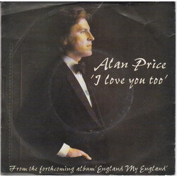 Alan Price I Love You Too Vinyl 7" USED