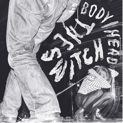 Body/Head The Switch Vinyl LP USED