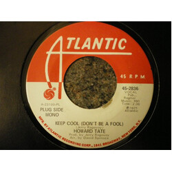 Howard Tate Keep Cool (Don't Be A Fool) USED VINYL 7INCH 45 RPM PROMO STEREO MONO