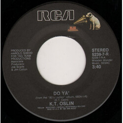K.T. Oslin Do Ya' / Lonely But Only For You USED VINYL 7INCH 45 RPM