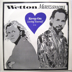 John Wetton / Phil Manzanera Keep On Loving Yourself USED VINYL 12INCH 33 S RPM SINGLE PROMO