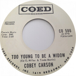 Cobey Carson Too Young To Be A Widow USED VINYL 7INCH 45 RPM PROMO