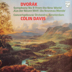 Antonín Dvořák / Concertgebouworkest / Sir Colin Davis Symphony No.9 "From the New World" = „Aus Der Neuen Welt” = „Du Nouveau Monde” Vinyl LP USED