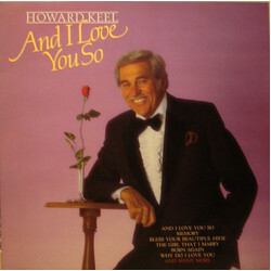 Howard Keel And I Love You So Vinyl LP USED