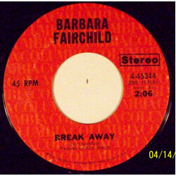 Barbara Fairchild Break Away VINYL 7" USED
