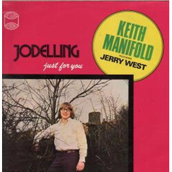 Keith Manifold / Jerry West (5) Jodelling Just For You Vinyl LP USED