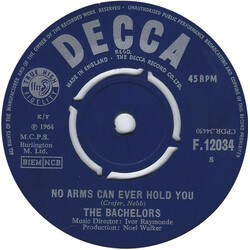 The Bachelors No Arms Can Ever Hold You USED VINYL 7INCH
