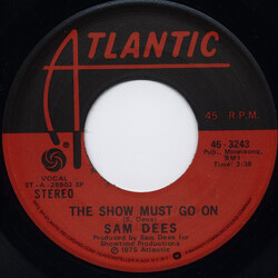 Sam Dees The Show Must Go On / Child Of The Streets USED VINYL 7INCH 45 RPM SINGLE STEREO