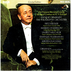 Eugene Ormandy / The Philadelphia Orchestra / Fritz Kreisler / Marian Anderson / Lauritz Melchior / Emanuel Feuermann / Kirsten Flagstad Five Treasure