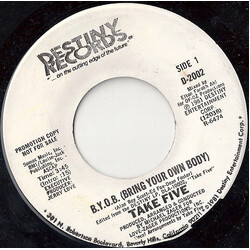 Take Five B.Y.O.B. (Bring Your Own Body) USED VINYL 7INCH 45 RPM PROMO