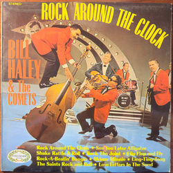 Bill Haley And His Comets Rock Around The Clock Vinyl LP USED