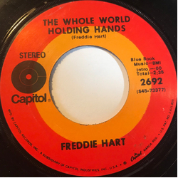 Freddie Hart The Whole World Holding Hands Vinyl 7" USED