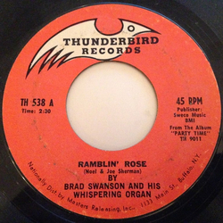 Brad Swanson Ramblin' Rose Vinyl 7" USED
