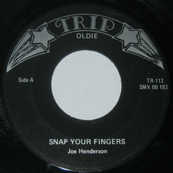 Joe Henderson (2) Snap Your Fingers / If You See Me Cry Vinyl 7" USED
