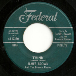 James Brown & The Famous Flames Think / You've Got The Power USED VINYL 7INCH 45 RPM SINGLE