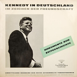 John F. Kennedy Kennedy In Deutschland - Im Zeichen Der Freundschaft Vinyl LP USED