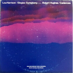 Lou Harrison / Robert Hughes (2) / Oakland Symphony Youth Orchestra / Denis De Coteau Elegiac Symphony / Cadences Vinyl LP USED