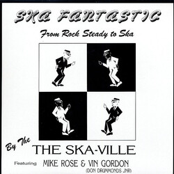 The Ska-Ville / Michael "Bami" Rose / Vin Gordon Ska Fantastic From Rock Steady To Ska Vinyl LP USED
