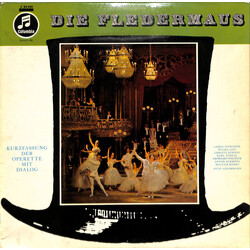 Johann Strauss Jr. / Gerda Scheyrer / Wilma Lipp / Karl Terkal / Eberhard Wächter / Anton Dermota / Walter Berry / Otto Ackermann Die Fledermaus (Kurz