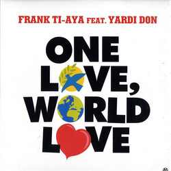 Frank Ti-Aya / Yardi Don One Love, World Love VINYL 12" USED