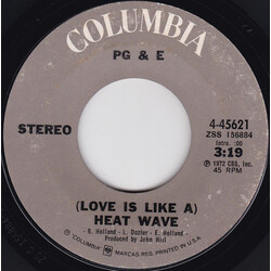Pacific Gas & Electric (Love Is Like A) Heat Wave USED VINYL 7INCH 45 RPM SINGLE