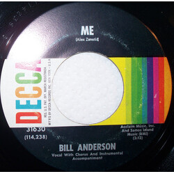 Bill Anderson (2) Me USED VINYL 7INCH 45 RPM SINGLE