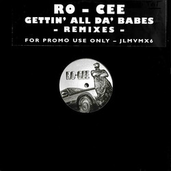 Ro-Cee Gettin' All Da' Babes -Remixes- VINYL 12" USED