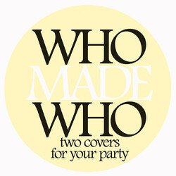 WhoMadeWho Two Covers For Your Party USED VINYL 12INCH 45 RPM