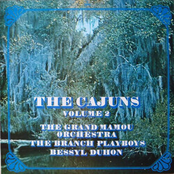 The Grand Mamou Orchestra / The Branch Playboys / Bessyl Duhon The Cajuns - Vol. 2 Vinyl LP USED