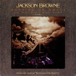 Jackson Browne Running On Empty B/W Nothing But Time USED VINYL 7INCH 45 RPM SINGLE STEREO