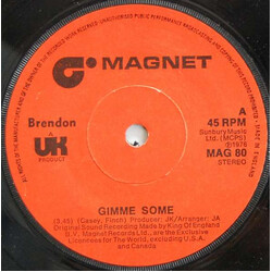 Brendon (2) Gimme Some VINYL 7" USED