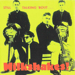 Thee Milkshakes Still Talking 'Bout... Milkshakes! Vinyl LP USED