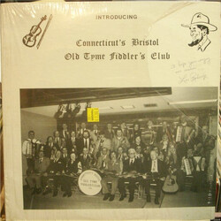 Connecticut's Bristol Old Tyme Fiddler's Club Introducing Connecticut's Bristol Old Tyme Fiddler's Club Vinyl LP USED