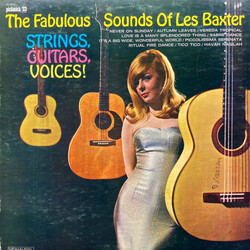 Les Baxter Fabulous Sounds Of Les Baxter Strings, Guitars, Voices! Vinyl LP USED