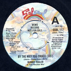 Bunny Sigler By The Way You Dance Vinyl 7" USED