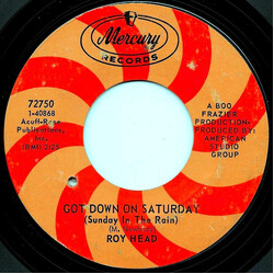 Roy Head Got Down On Saturday / Then The Grass Was Green USED VINYL 7INCH 45 RPM
