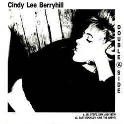 Cindy Lee Berryhill Me, Steve, Kirk And Keith / Baby (Should I Have The Baby?) USED VINYL 7INCH 45 RPM